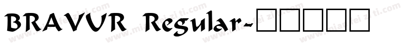 BRAVUR Regular字体转换